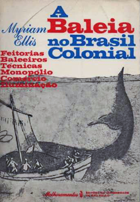  Livro  de 1958 traça um panorama da pesca das baleias no país durante o Brasil Colônia por Foto: Reprodução
