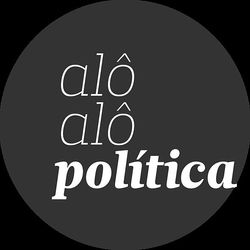 Coluna - Alô Alô Política