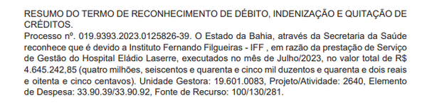 Governo do Estado reconhece dívida com o instituto que gere o hospital