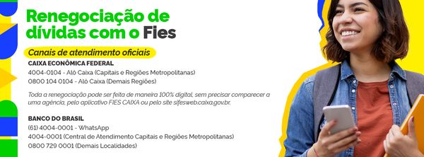 Canais de atendimento oficiais para renegociação de dívidas com o Fies elaborado pelo Governo Federal