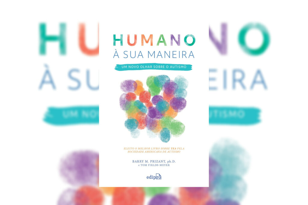 [Edicase]O livro “Humano à sua maneira” redefine a abordagem do autismo (Imagem: Reprodução digital | Editora edipro) por  