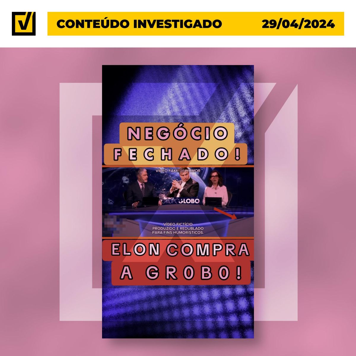 Elon Musk não comprou o Grupo Globo por Projeto Comprova