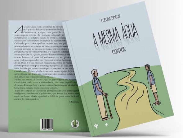 Imagem - 'A Mesma Água': novo livro do escritor Eliecim Fidelis retrata os desafios do homem sertanejo