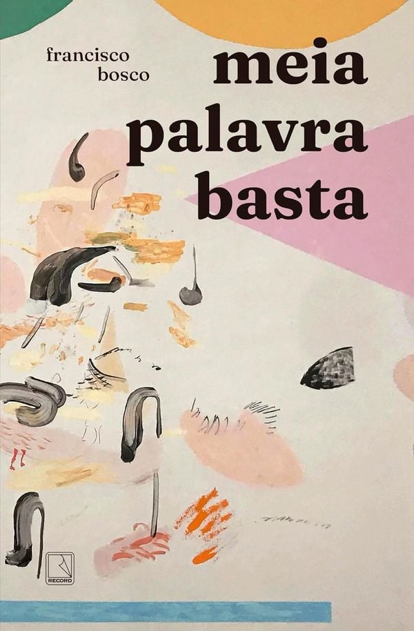 Capa do livro Meia palavra basta