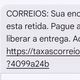 Imagem - Correios alertam sobre golpe cobrando taxa para retirar encomenda