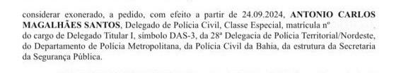 Trecho do Diário Oficial do Estado da Bahia com a exoneração do delegado Antônio Carlos Magalhães Santos