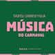 Imagem - Qual a melhor música do Carnaval 2025? VOTE