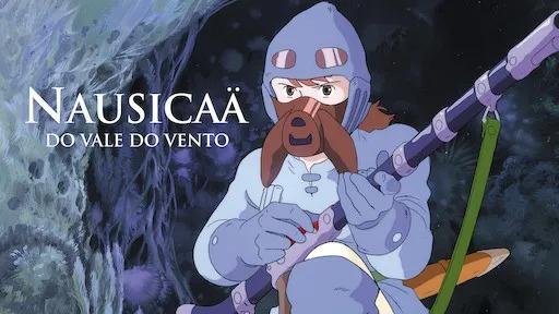 Dia do Meio Ambiente: Filme Nausicaä do Vale do Vento (1984) por Divulgação   