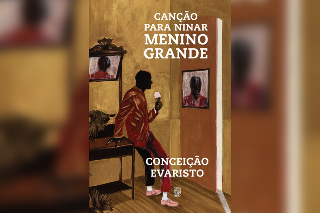 Em “Canção para Ninar Menino Grande”, feridas da escravidão, racismo estrutural e masculinidades são exploradas (Imagem: Reprodução digital | Editora Pallas)