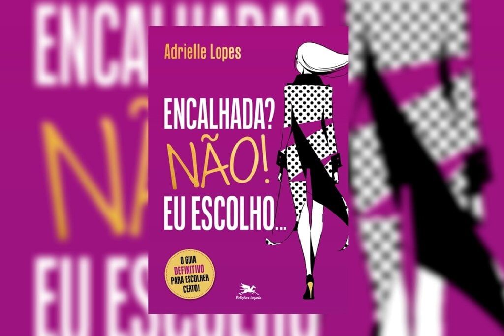 No livro “Encalhada? Não! Eu escolho…”, a autora propõe uma jornada de empoderamento afetivo e liberdade (Imagem: Reprodução digital | Edições Loyola)