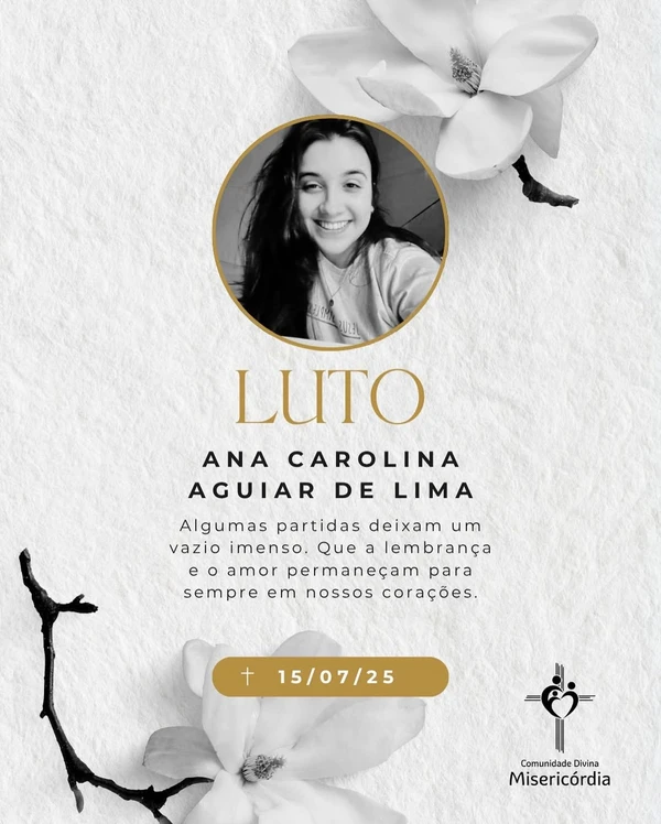 Comunidade Católica Divina Misericórdia de medicina lamentou a morte de Ana Carolina por Reprodução