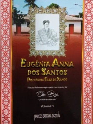 "Eugenia Anna dos Santos: diletíssima filha de Xango" (3 volumes), de Marcos Santana por Reprodução