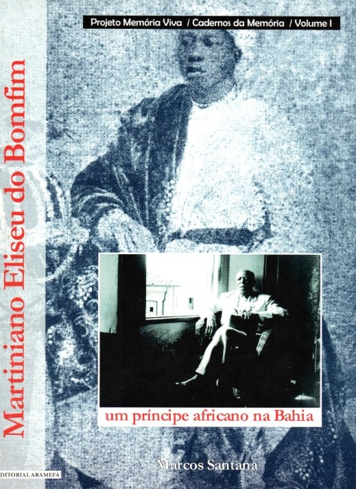 "Martiniano Elizeu do Bomfim: um principe africano na Bahia" (2009), de Marcos Santana por Reprodução
