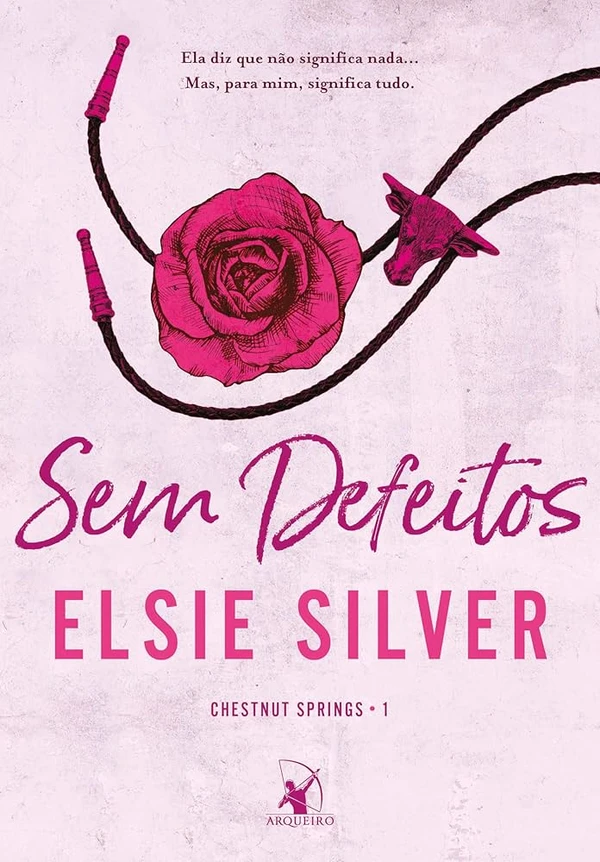 Livro Sem Defeitos, de Elsie Silver por Divulgação