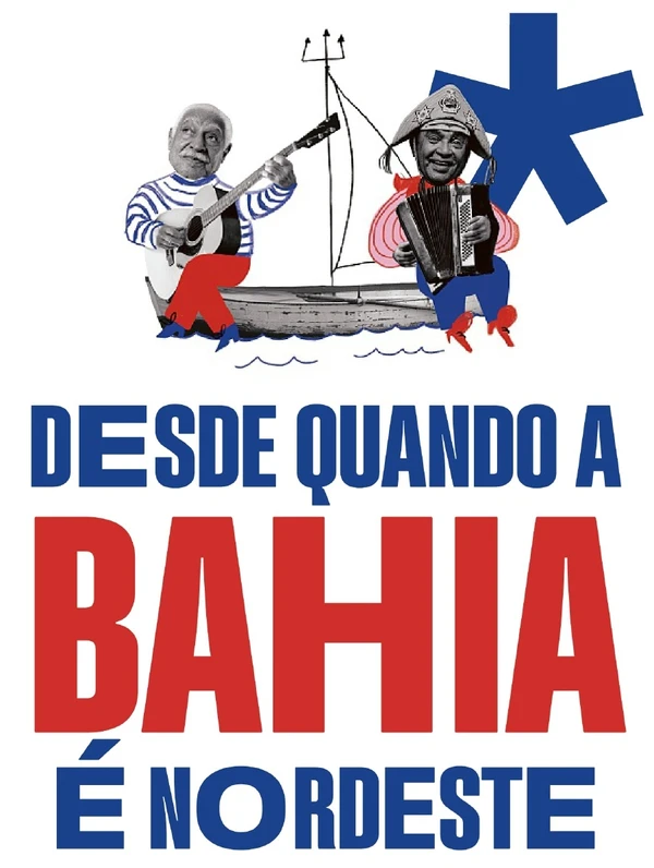 Desde quando a Bahia é Nordeste