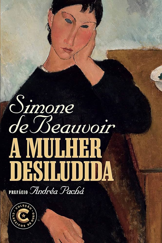 A Mulher Desiludida - Simone de Beauvoir por Reprodução