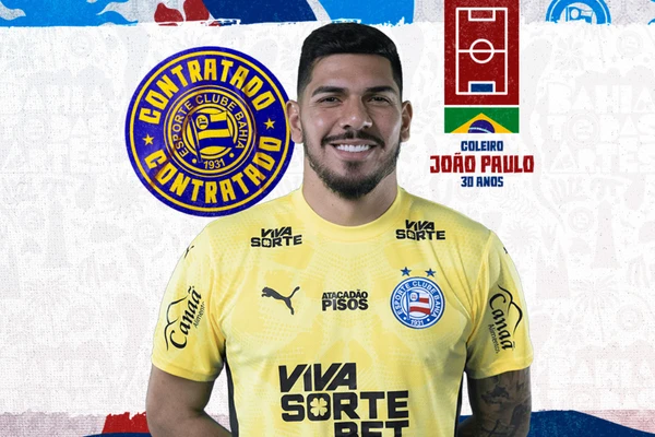 Bahia oficializou a contratação do goleiro João Paulo 