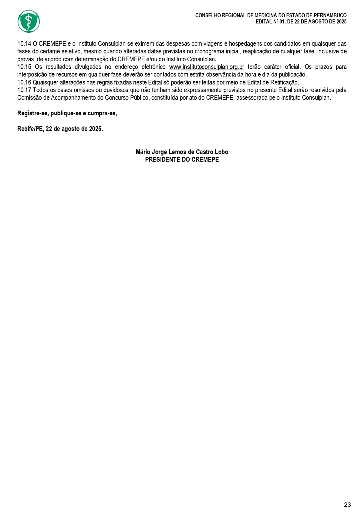 Confira o edital do concurso do Conselho Regional de Medicina do Estado de Pernambuco (Cremepe) por Reprodução 