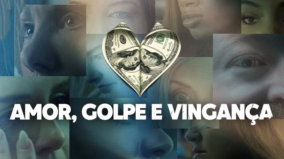Amor, Golpe e Vingança 