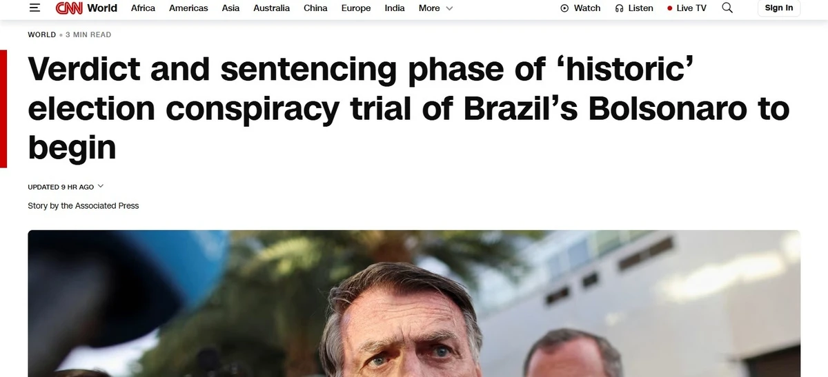 CNN (EUA): "Fase de veredito e sentença de um julgamento de conspiração eleitoral 'histórico' de Bolsonaro começa" por Reprodução