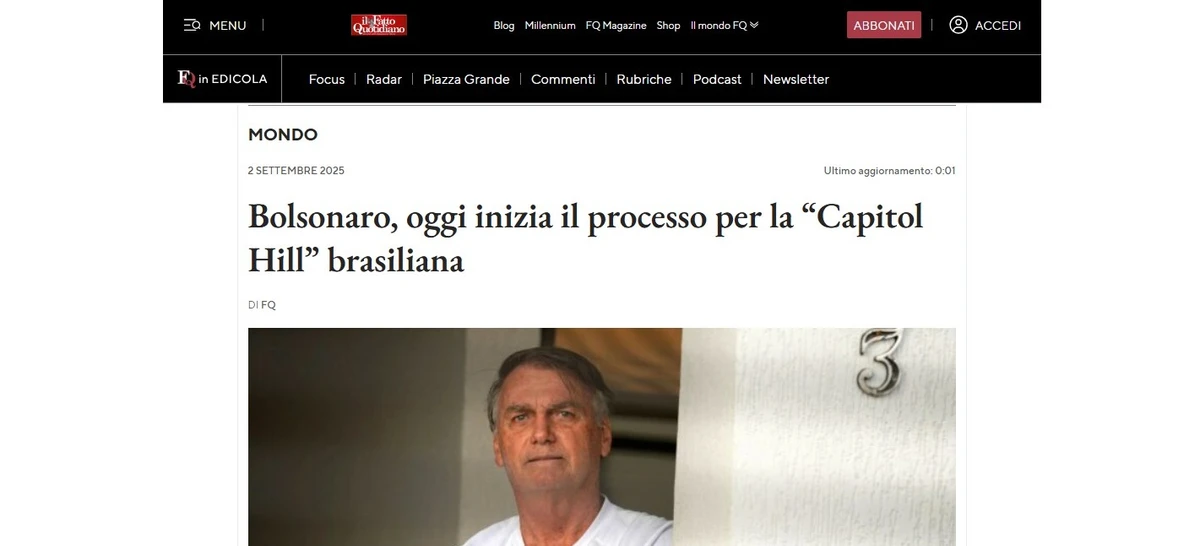Il Fatto Quotidiano (Itália): "Bolsonaro, hoje inicia o processo no 'Capitólio' brasileiro" por Reprodução