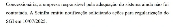 Relatório indica que a concessionária deve tomar medidas sobre o Sistema de Gestão Integrada (SGI) por Reprodução