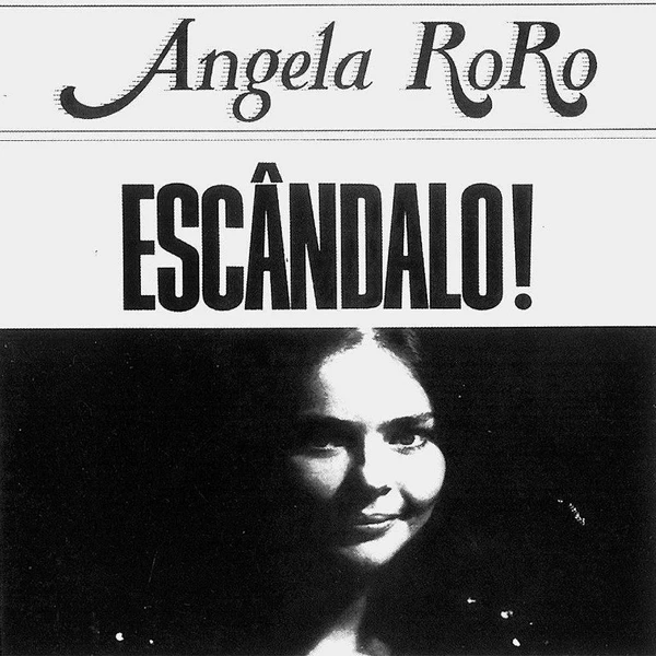 Capa do álbum de Angela Ro Ro "Escândalo!" por Reprodução