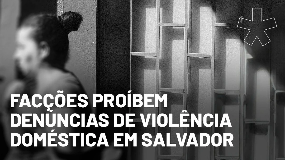 Facções proíbem mulheres de denunciar violência doméstica em Salvador por Youtube CORREIO