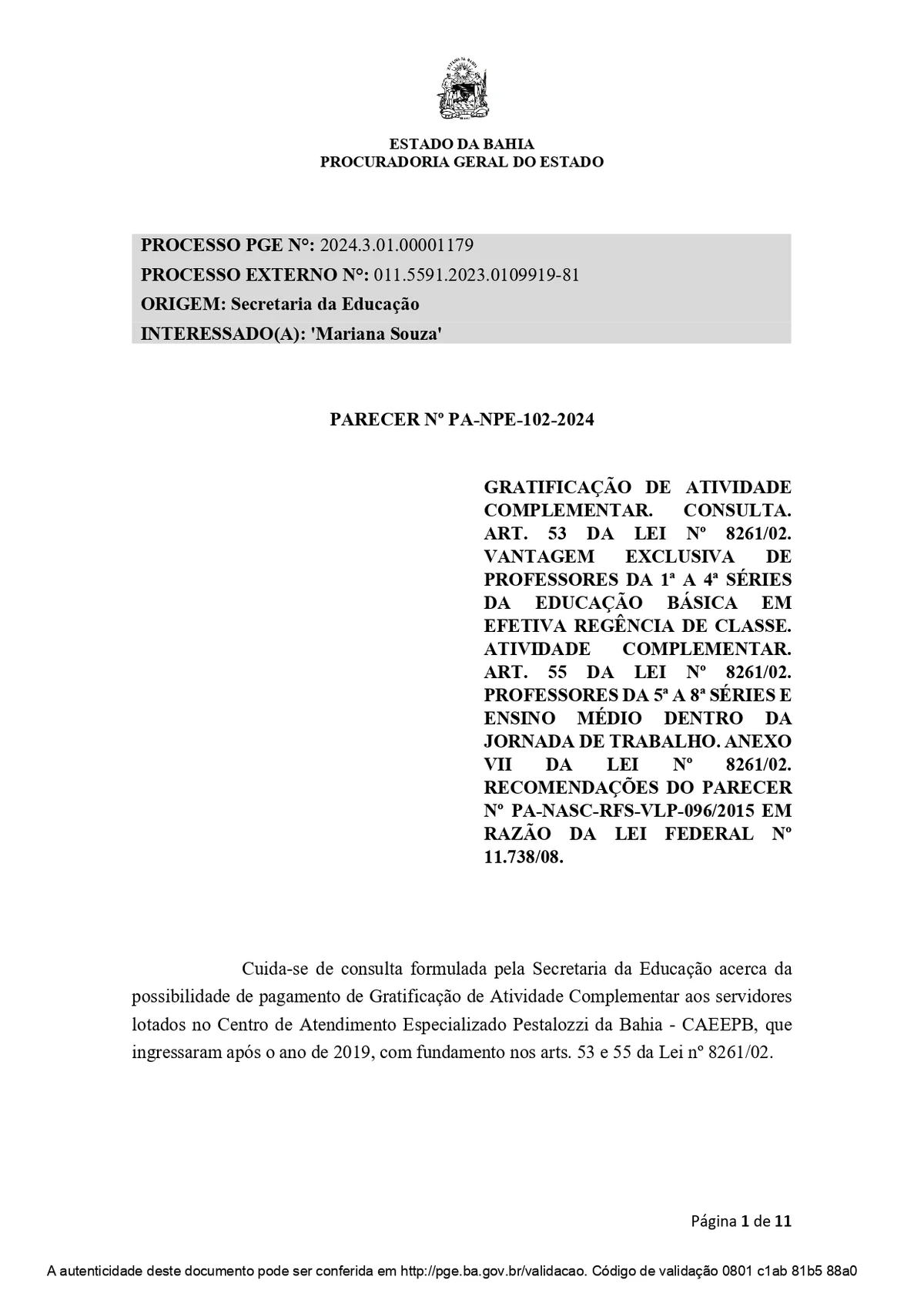 Parecer da PGE sobre gratificação de 27% a professores de centro especializado por Reprodução