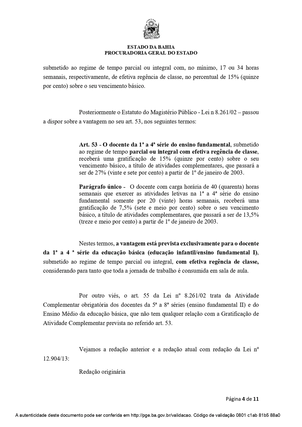 Parecer da PGE sobre gratificação de 27% a professores de centro especializado por Reprodução