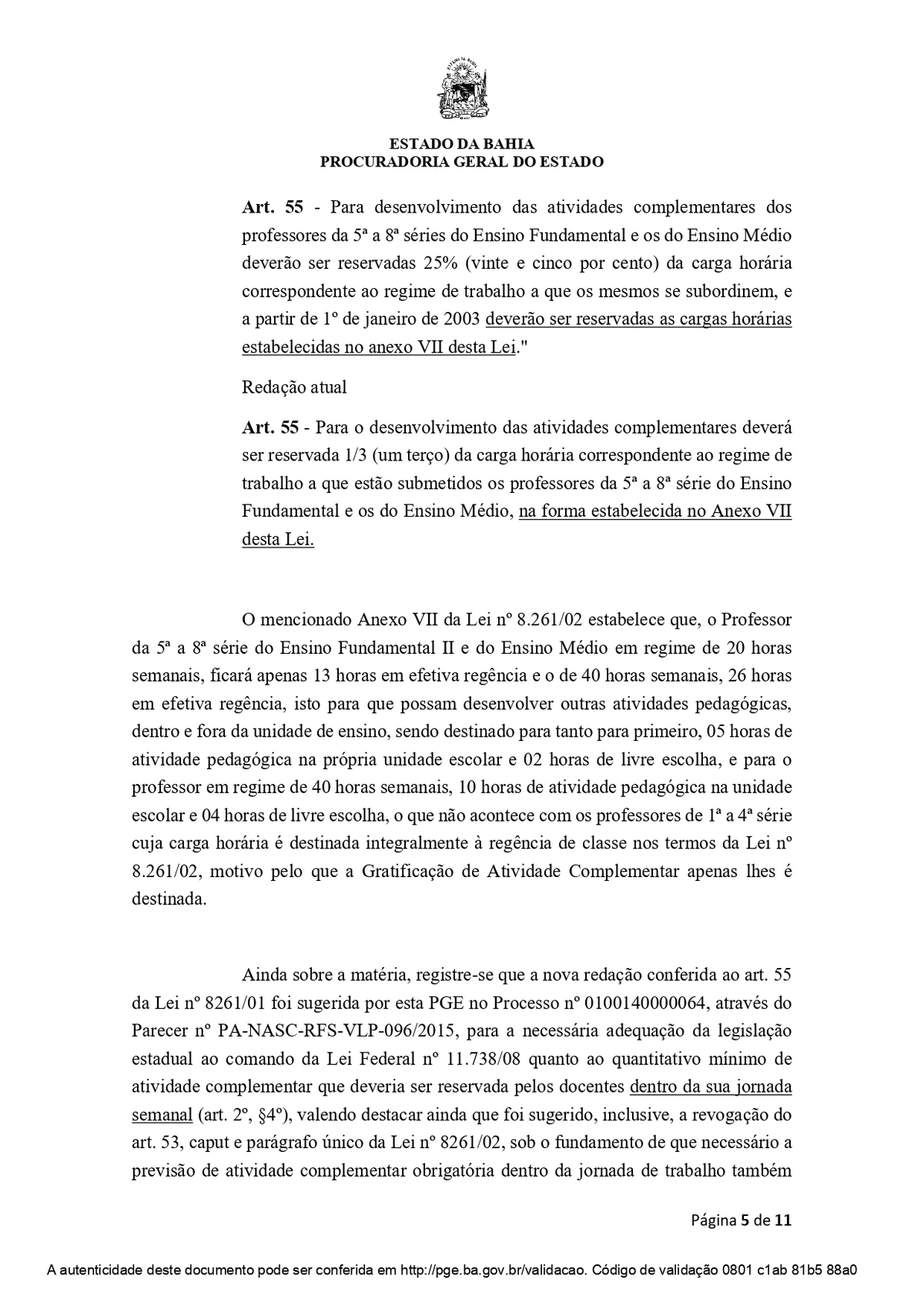 Parecer da PGE sobre gratificação de 27% a professores de centro especializado por Reprodução
