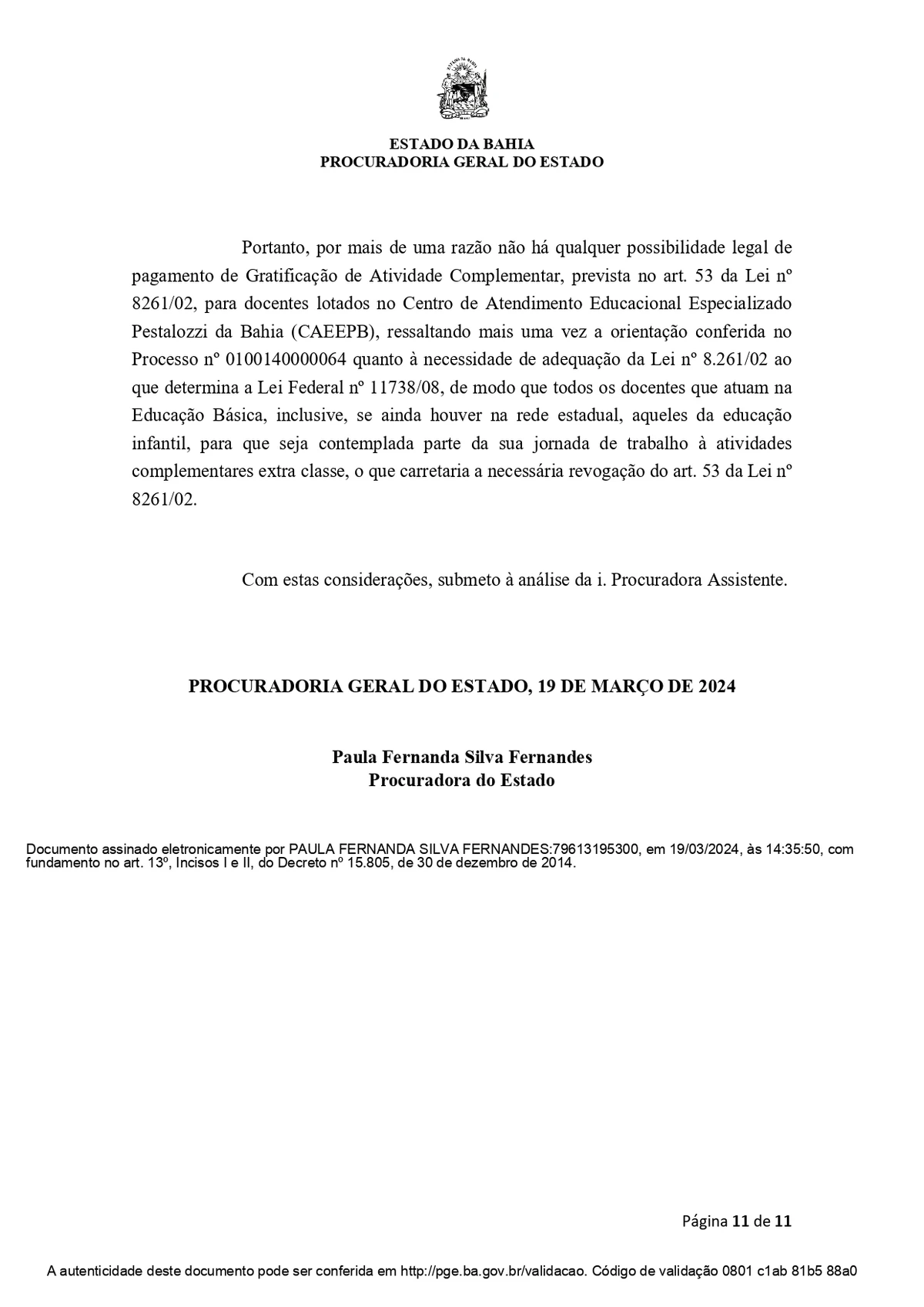 Parecer da PGE sobre gratificação de 27% a professores de centro especializado por Reprodução
