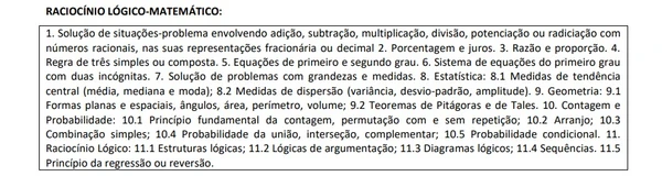 Assuntos voltados para raciocínio lógico-matemático cobrados na prova objetiva  por Edital/Captura de tela