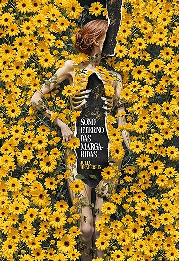 Sono eterno das margaridas, de Julia Hearbelin por Divulgação