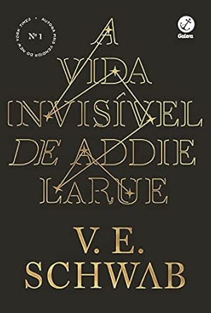 A vida invisível de Addie La Rue, de V. E. Schwab (2021) : uma virada de costas, e sua existência se dissipa na memória de todos. por Divulgação