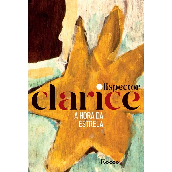 A Hora da Estrela – Clarice Lispector: Reflexões breves e filosóficas - combina com a mente sempre ativa do signo. por Divulgação