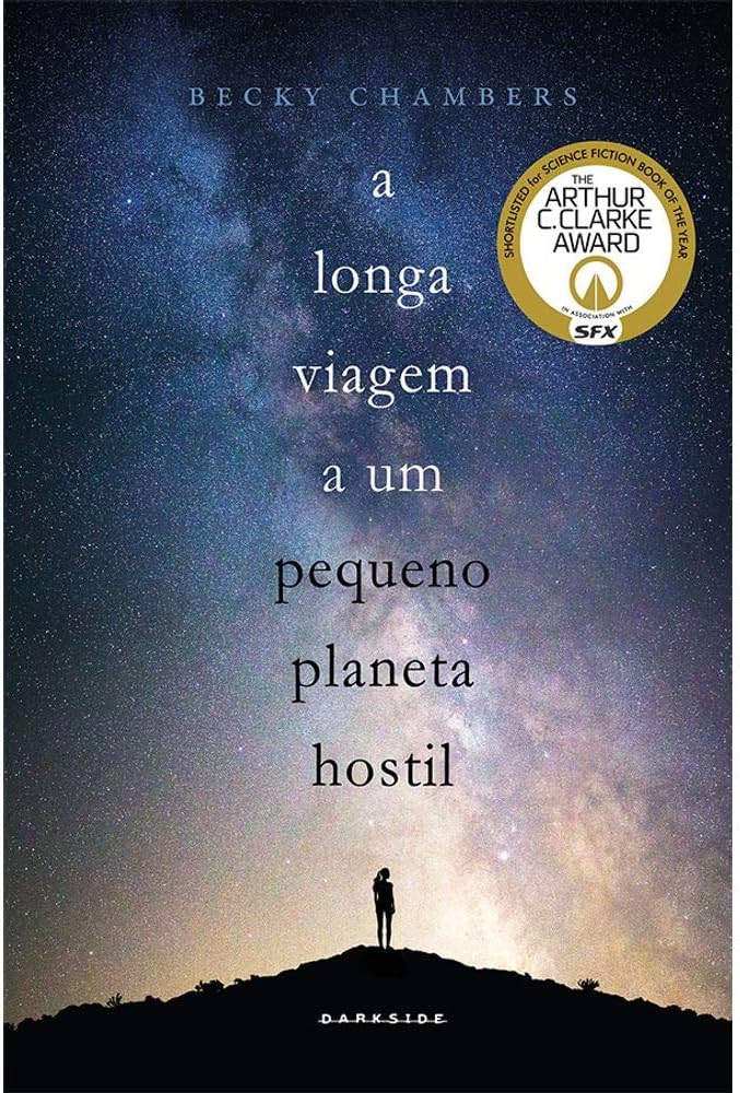 A Longa Viagem a um Pequeno Planeta Hostil – Becky Chambers: Sci-fi caloroso e humanista - perfeito para Aquário. por Divulgação