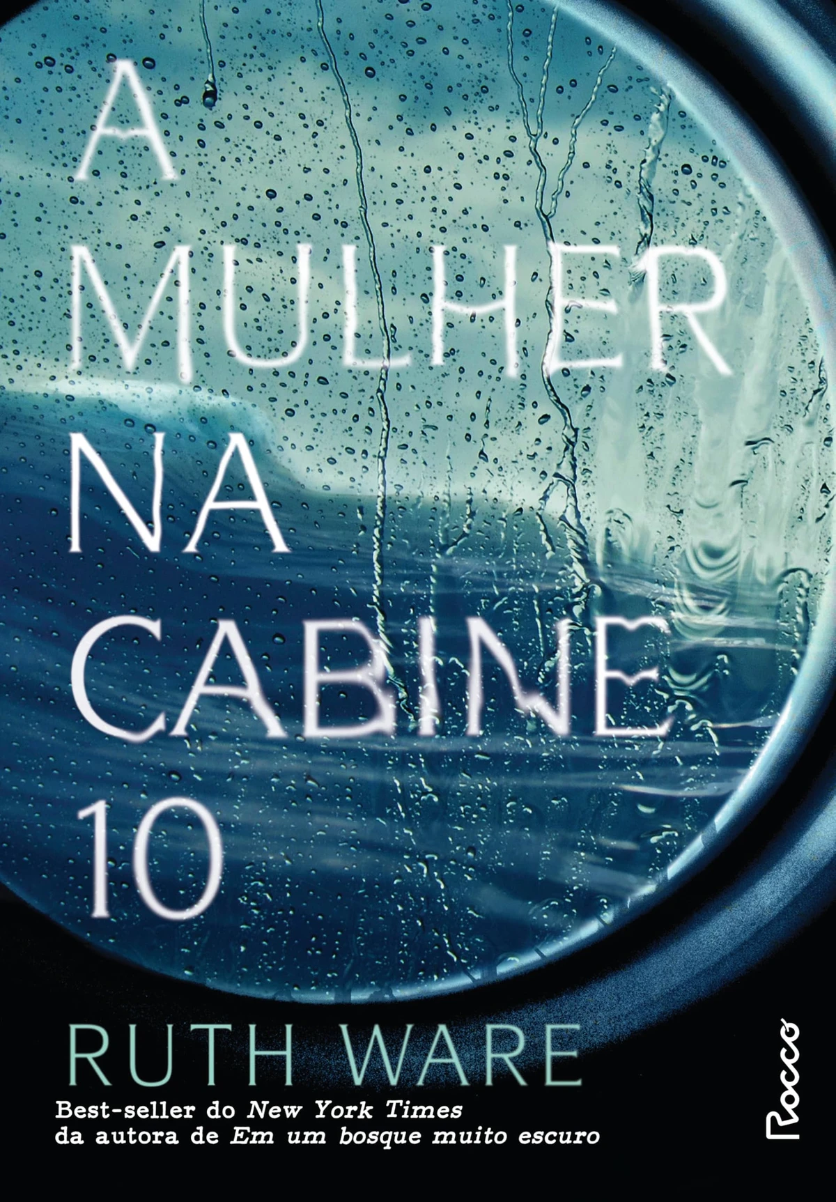 A Mulher na Cabine 10 – Ruth Ware: Psicológico, sensorial e claustrofóbico - perfeito para a intensidade emocional do signo. por Divulgação