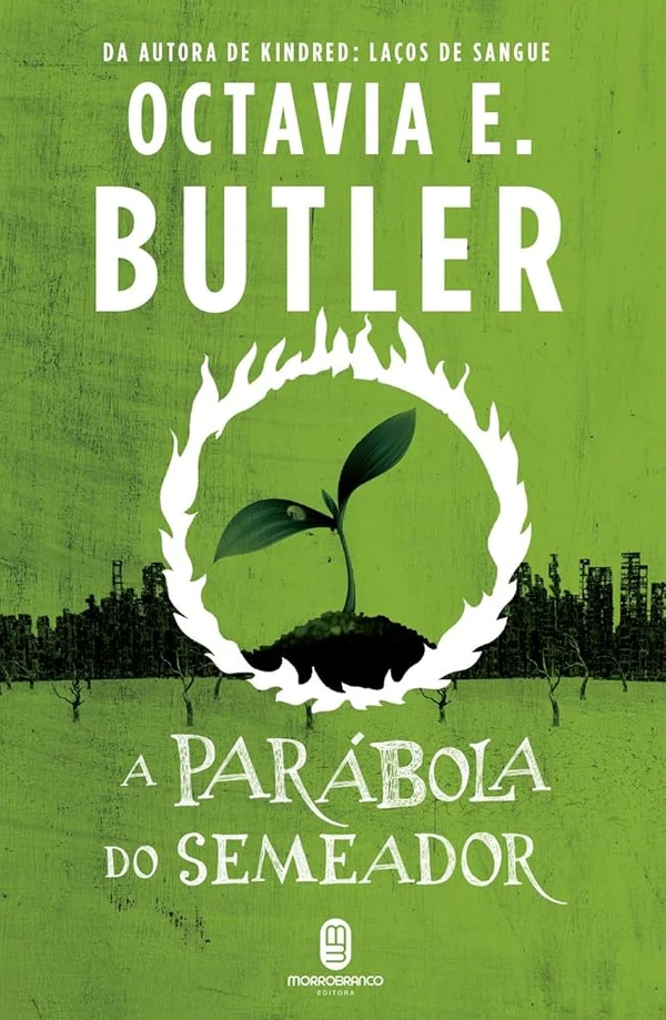 A Parábola do Semeador – Octavia Butler: Afrofuturismo e política - 100% aquariano. por Divulgação