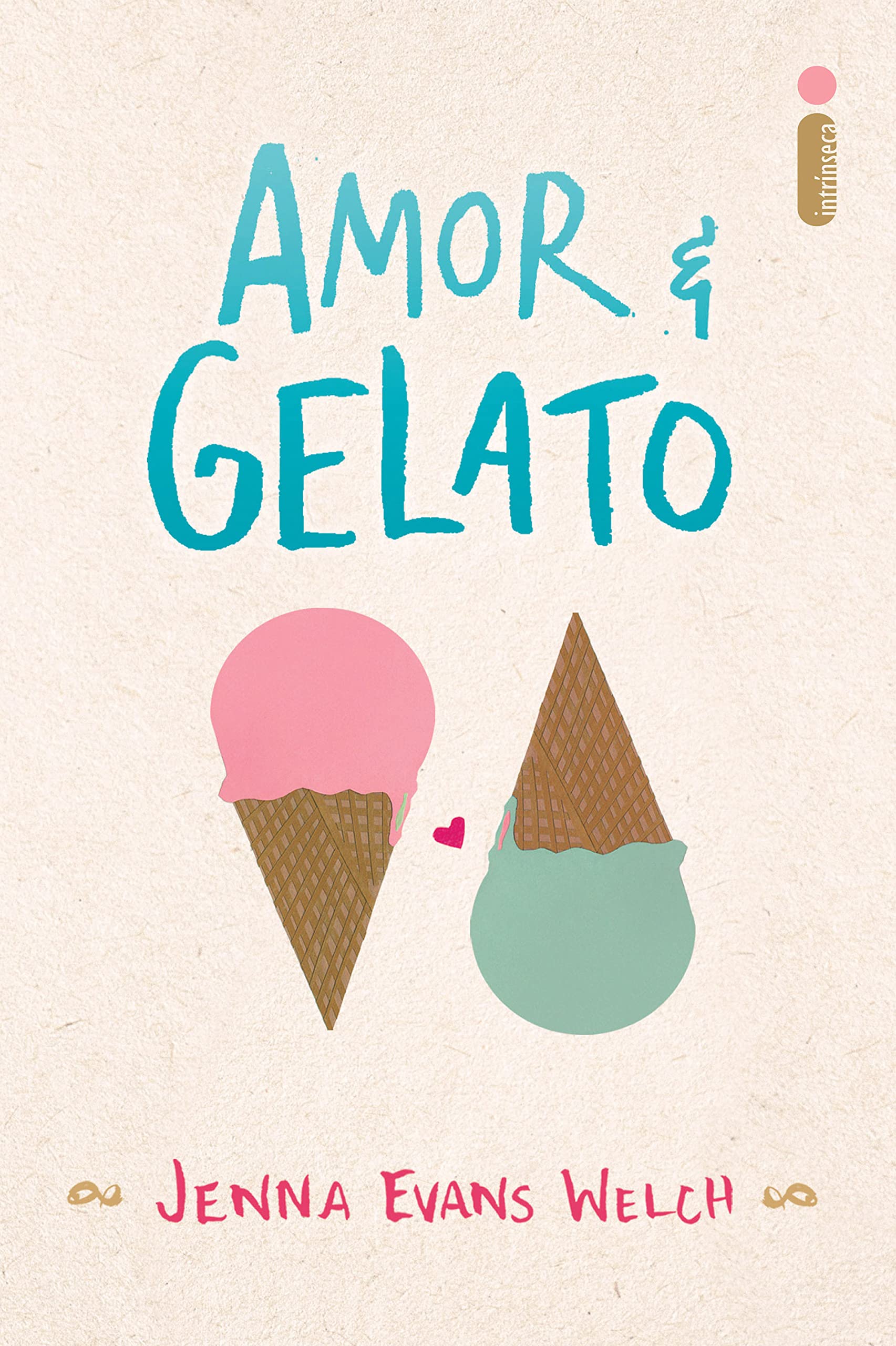 Amor & Gelato – Jenna Evans Welch: Doce, romântico e sensorial - tudo que o signo aprecia. por Divulgação