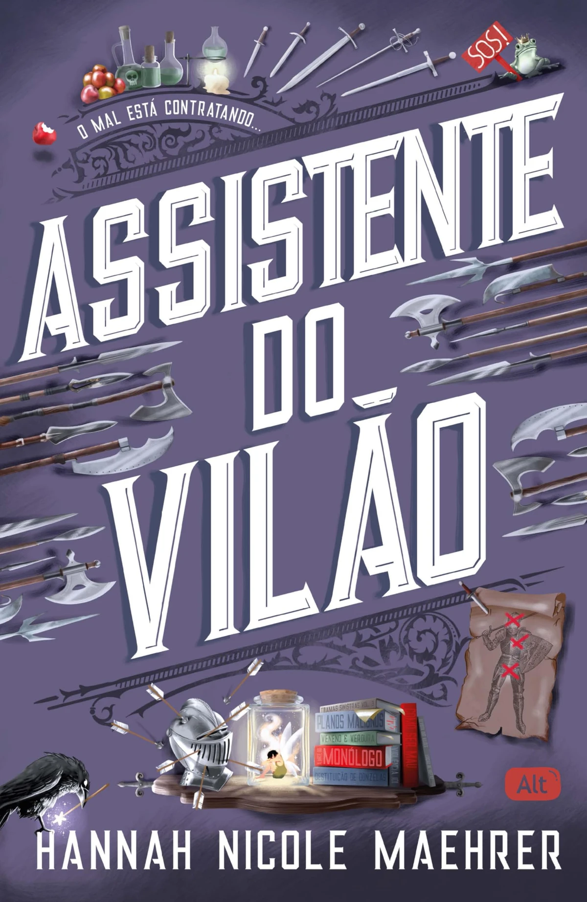 Assistente do Vilão, de Hannah Nicole Maehrer (2024): Evie Sage precisa desesperadamente de um trabalho. Então, aceita um emprego com o Vilão mais famoso de Rennedawn. por Divulgação