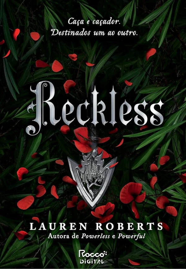 Reckless, de Lauren Roberts (2025): O reino de Ilya está em polvorosa. Depois dos resultados chocantes das Provas do Expurgo, Paedyn Gray, uma Comum, precisa lidar com as consequências de suas ações.  por Divulgação