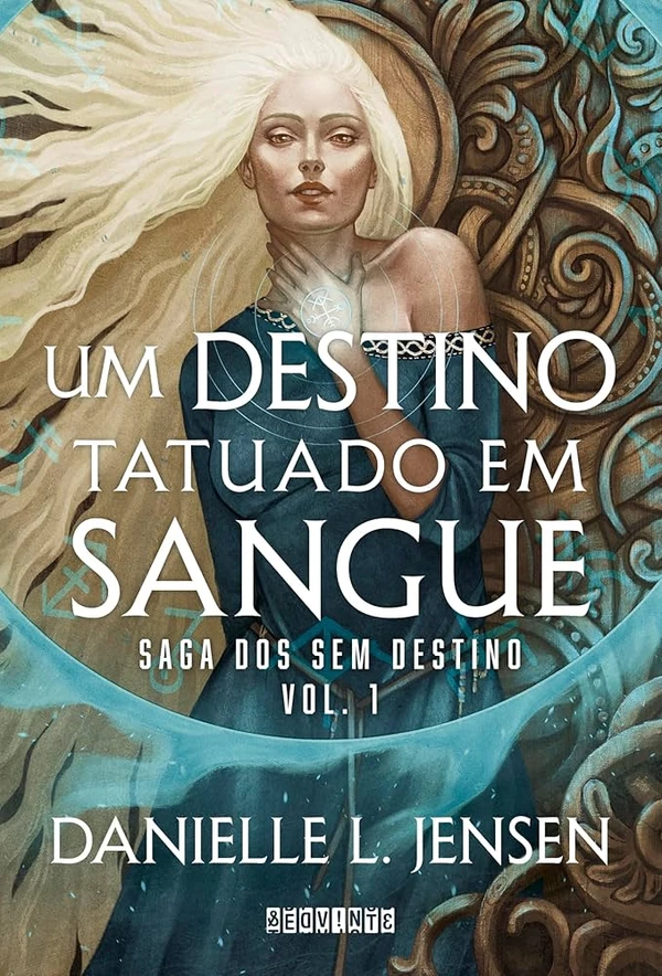 Um destino tatuado em sangue, de Danielle L. Jensen (2025): um universo inspirado na mitologia nórdica, onde uma jovem terá que enfrentar desafios mortais — e um romance proibido. por Divulgação