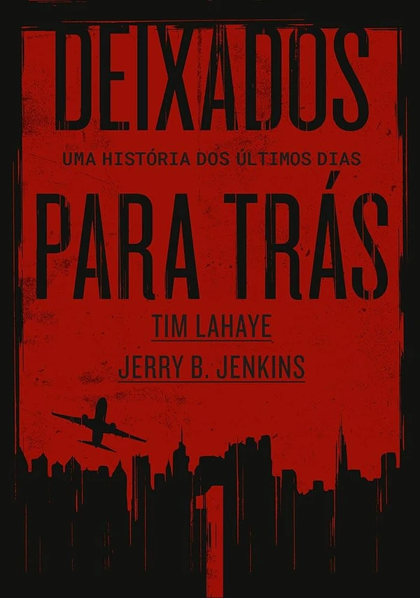 Deixados para trás, de Tim Lahaye e Jerry B. Jenkins (Thomas Nelson): Um Boeing 747 está a caminho de Londres quando, sem nenhum aviso, alguns passageiros desaparecem misteriosamente de seus assentos, junto com milhões de pessoas em todo o mundo.  por Divulgação