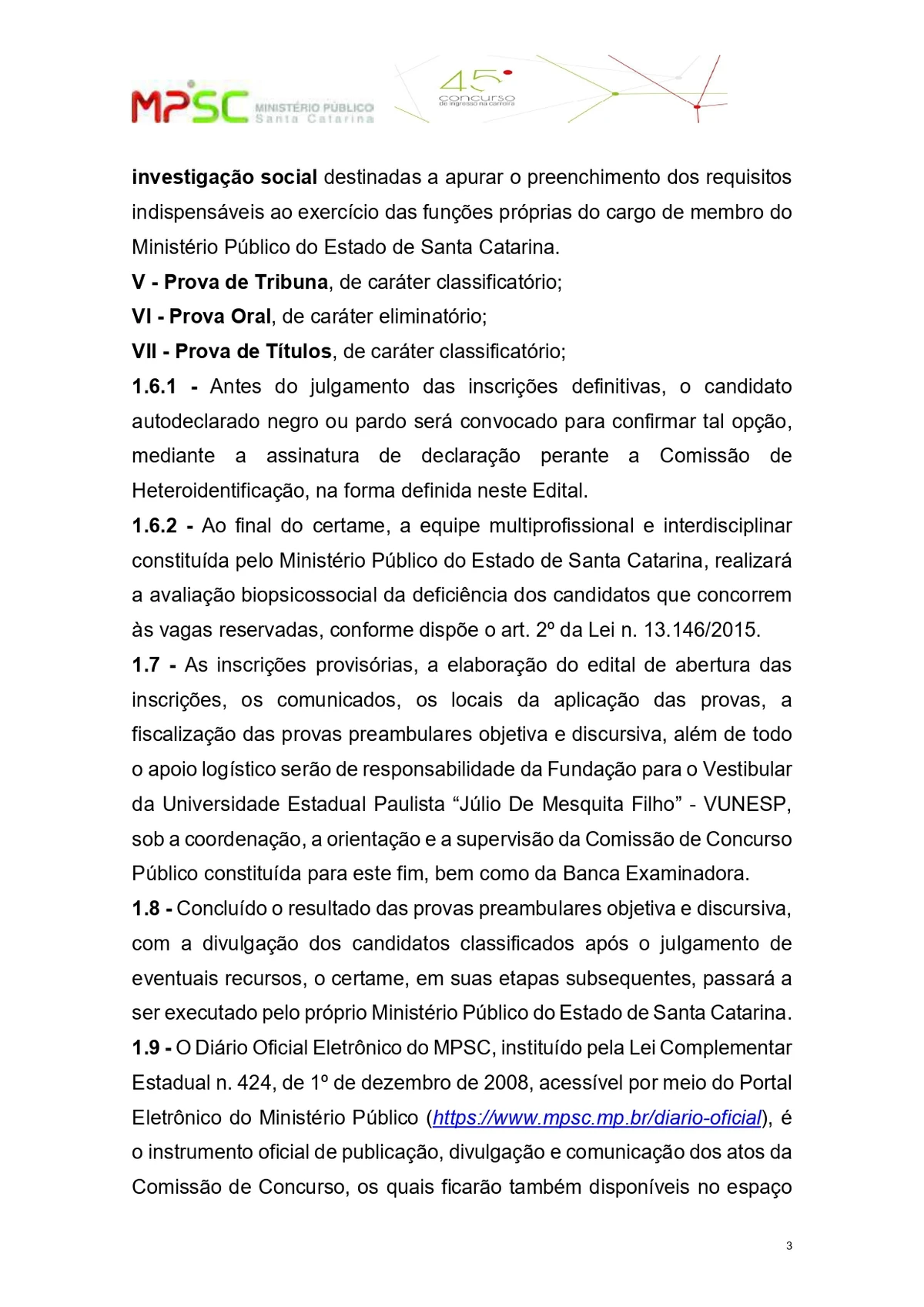 Parte do edital do concurso público para o cargo de promotor de Justiça substituto do Ministério Público de Santa Catarina  por Reprodução