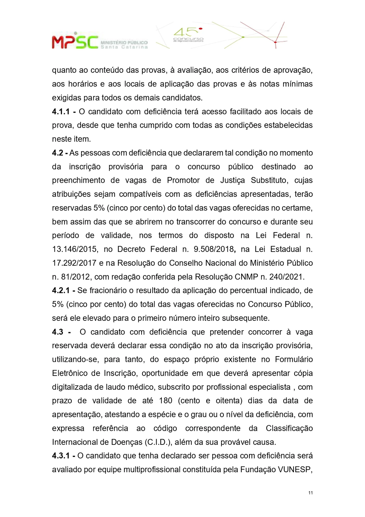 Parte do edital do concurso público para o cargo de promotor de Justiça substituto do Ministério Público de Santa Catarina  por Reprodução