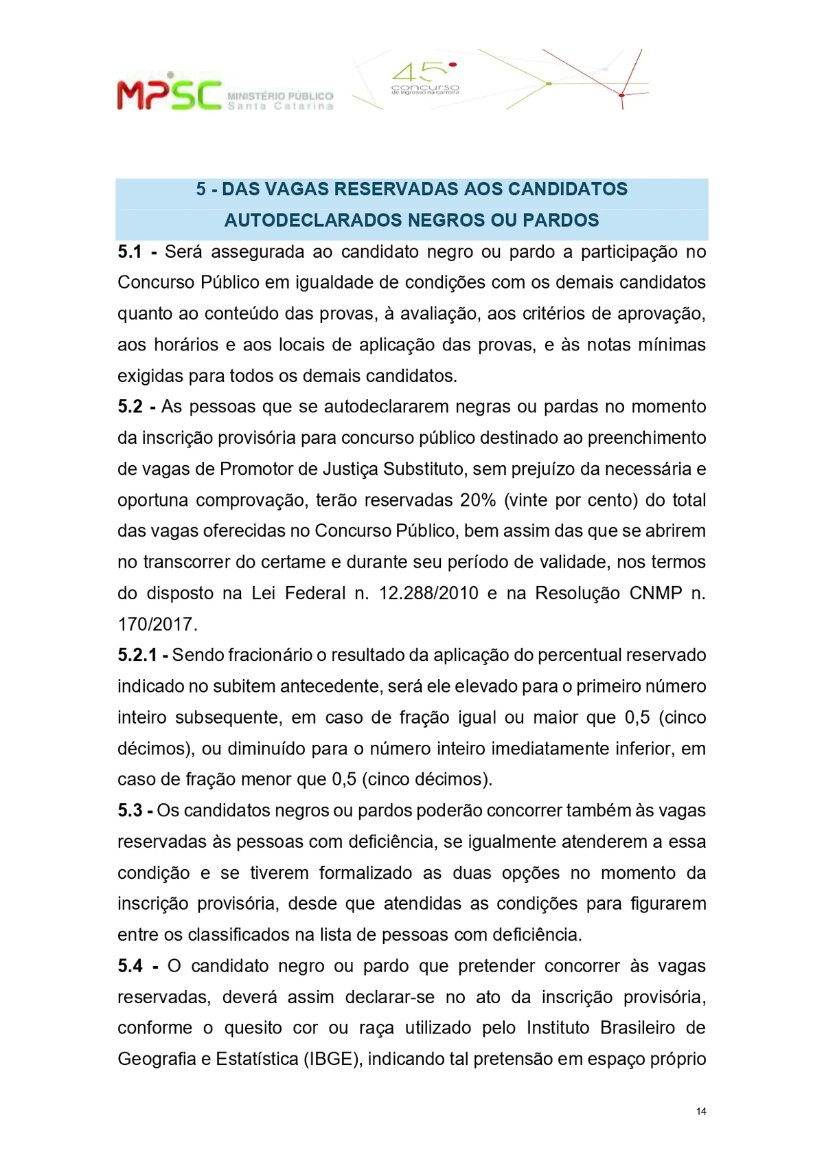 Parte do edital do concurso público para o cargo de promotor de Justiça substituto do Ministério Público de Santa Catarina  por Reprodução