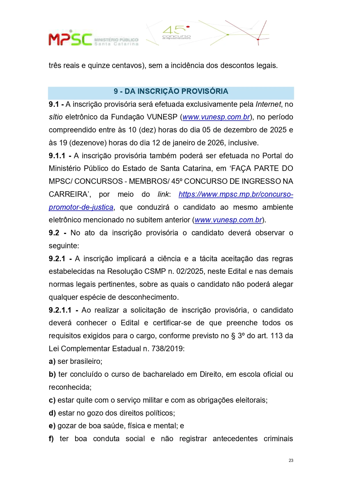 Parte do edital do concurso público para o cargo de promotor de Justiça substituto do Ministério Público de Santa Catarina  por Reprodução