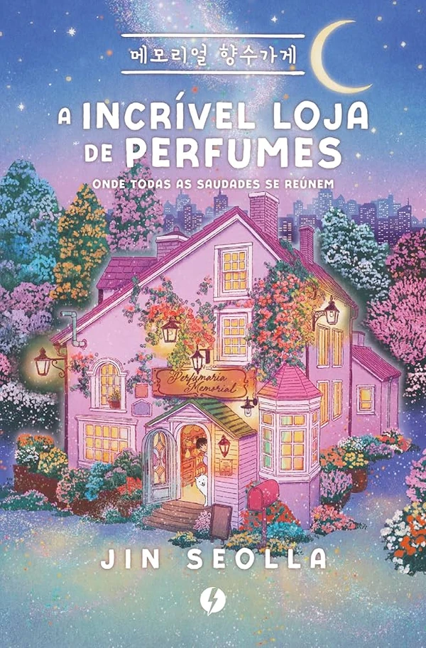 A incrível loja de perfumes, de Jin Seolla (Inside Books): Sob os cuidados da gerente Jin Duri e do talentoso Joy, a Perfumaria Memorial proporciona uma experiência única para aqueles que buscam se libertar do peso da saudade, oferecendo um recomeço para pais enlutados, amores perdidos e animais abandonados. por Divulgação