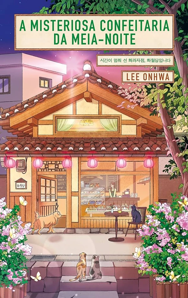 A misteriosa confeitaria da meia-noite, de Lee Onhwa (Paralela): Quando Yeonhwa perde a avó, uma mulher enigmática e distante, ela recebe como herança a confeitaria Hwawoldang, que está na família há gerações.  por Divulgação